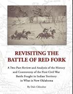 Revisiting The Battle of Red Fork, Second Edition 