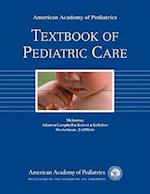 Textbook of Pediatric Care and Pediatric Care Online Package [With One Year Subscription to Pediatric Care Online]