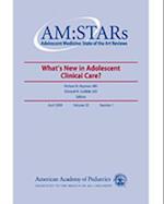 AM:STARs What's New in Adolescent Clinical Care?