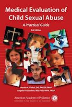 Medical Evaluation of Child Sexual Abuse