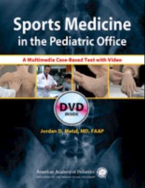 Sports Medicine in the Pediatric Office
