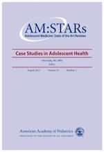 AM:STARS AM:STARs Cases Studies in Adolescent Health