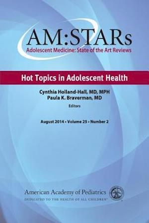AM:STARs Hot Topics in Adolescent Health