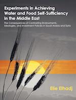 Experiments in Achieving Water and Food Self-Sufficiency in the Middle East