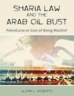 Sharia Law and the Arab Oil Bust