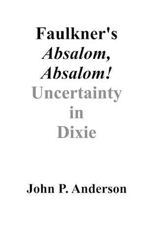 Faulkner's Absalom, Absalom!