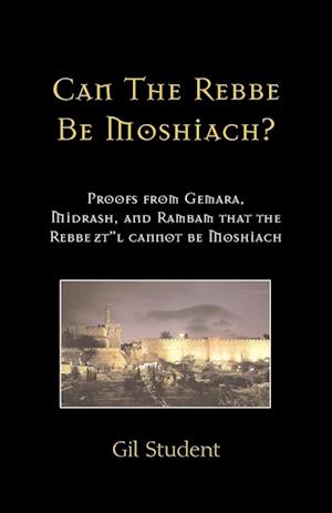 Can The Rebbe Be Moshiach?