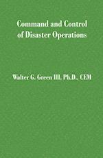 Command and Control of Disaster Operations