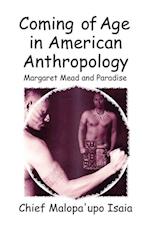 Coming of Age in American Anthropology