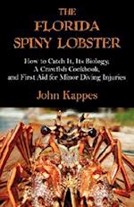 The Florida Spiny Lobster