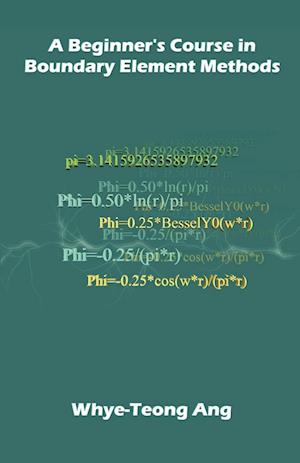 A Beginner's Course in Boundary Element Methods