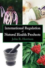 International Regulation of Natural Health Products