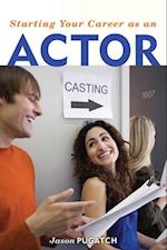 Starting Your Career as an Actor
