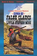 False Claims at the Little Stephen Mine