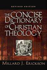 Concise Dictionary of Christian Theology (Revised)