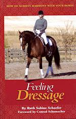 Feeling Dressage