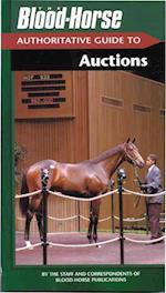Blood-Horse Authoritative Guide to Auctions