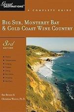 Explorer's Guide Big Sur, Monterey Bay & Gold Coast Wine Country: A Great Destination
