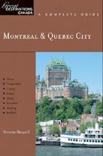 Explorer's Guide Montreal & Quebec City: A Great Destination