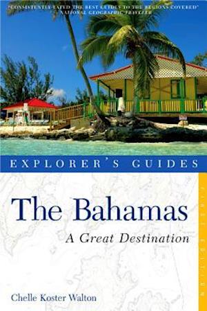 Explorer's Guide Bahamas: A Great Destination