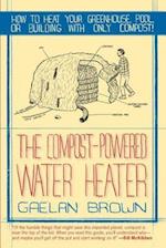The Compost-Powered Water Heater