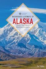 Backroads & Byways of Alaska