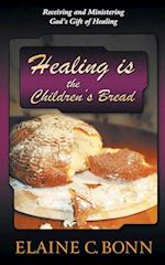 Healing is the Children's Bread