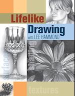 Lifelike Drawing with Lee Hammond