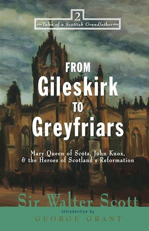 From Gileskirk to Greyfriars