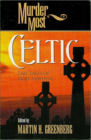 Murder Most Celtic