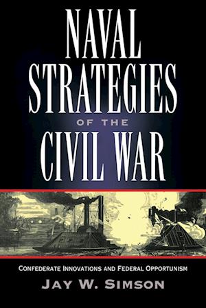 Naval Strategies in the Civil War