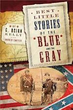 Best Little Stories of the Blue and Gray