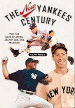 The New Yankees Century