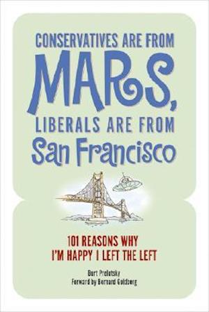 Conservatives Are from Mars, Liberals Are from San Francisco