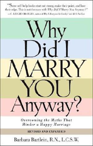 Why Did I Marry You Anyway?