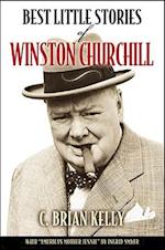 Best Little Stories from the Life and Times of Winston Churchill