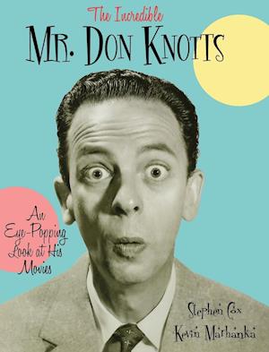 The Incredible Mr. Don Knotts