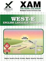 West-E English Language Arts 0041 Teacher Certification Test Prep Study Guide