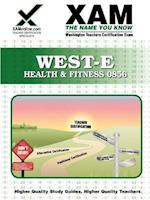 West-E Health & Fitness 0856 Teacher Certification Test Prep Study Guide