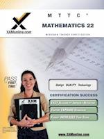 Mttc Mathematics (Secondary) 22 Teacher Certification Test Prep Study Guide