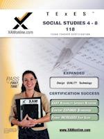 TExES Social Studies 4-8 118 Teacher Certification Test Prep Study Guide