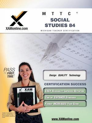 Mttc Social Studies 84 Teacher Certification Test Prep Study Guide