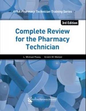Complete Review for the Pharmacy Technician