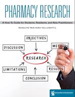 Pharmacy Research: A How-to Guide for Students, Residents, and New Practitioners
