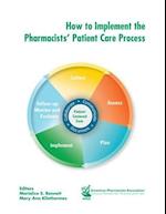 How to Implement the Pharmacists' Patient Care Process