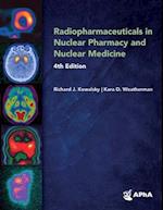Radiopharmaceuticals in Nuclear Pharmacy and Nuclear Medicine,