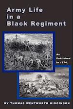 Army Life in a Black Regiment