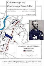 Chickamauga and Chattanooga Battlefields