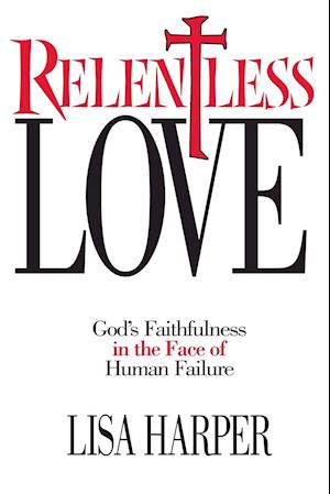 Relentless Love