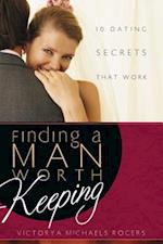 Finding a Man Worth Keeping